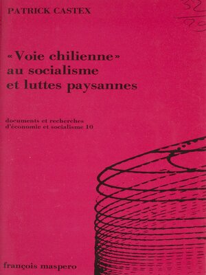 cover image of Voie chilienne au socialisme et luttes paysannes